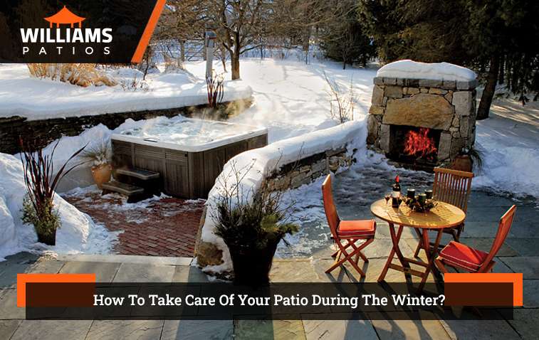 How To Take Care Of Your Patio During The Winter